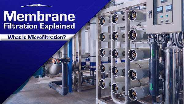 What Is Microfiltration? How It Works and What It Removes